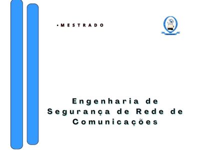 Engenharia e Segurança de Redes de Comunicações