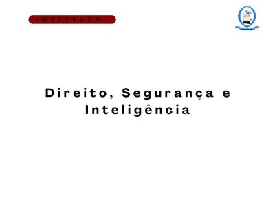 Direito, Segurança e Inteligência